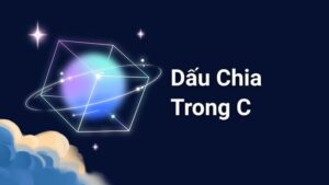 dấu chia trong c
